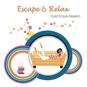 Escape & Relax