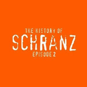 The History of Schranz, Vol. 2