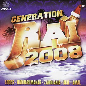 Generation Raï 2008