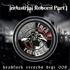 Industrial Reborn, Vol. 1