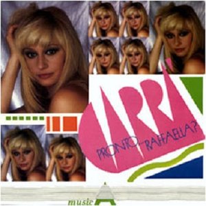 Pronto... Raffaella?