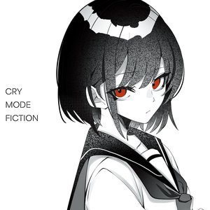 Cry Mode Fiction