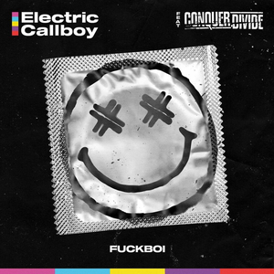 Artwork for Fuckboi (feat. Conquer Divide)