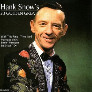 Hank Snow's 20 Golden Greats