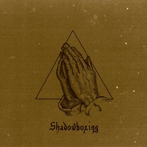 Shadowboxing - EP