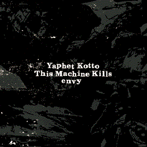 Yaphet Kotto / This Machine Kills / Envy