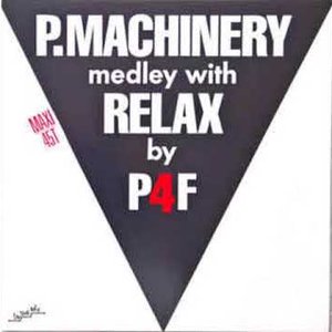 P. Machinery Medley With Relax