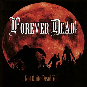 ...Not Quite Dead Yet