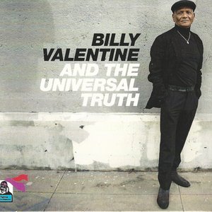 Billy Valentine and The Universal Truth
