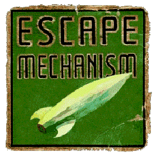 Escape Mechanism