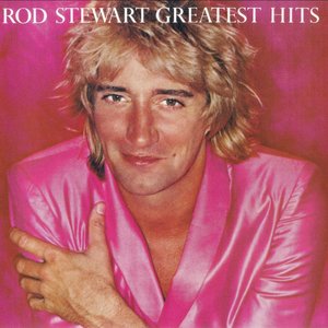 Rod Stewart Greatest Hits