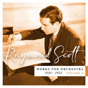 Works for Orchestra, 1938–1953 (Vol. 1)
