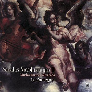 Sonatas Novohispanas II - Puchinger, de Murcia, Locatelli, etc.