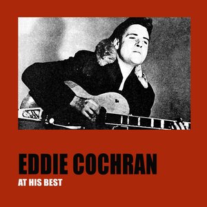 Eddie Cochran At His Best