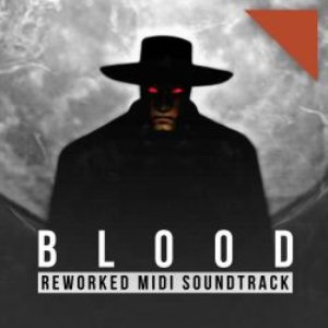 Blood: Reworked MIDI Soundtrack