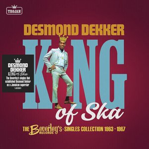 King of Ska: The Beverley's Records Singles Collection 1963 - 1967