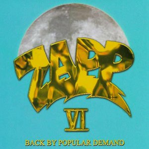 Zapp VI: Back by Popular Demand