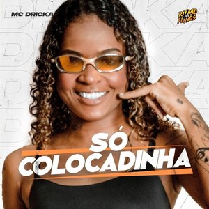 Só Colocadinha