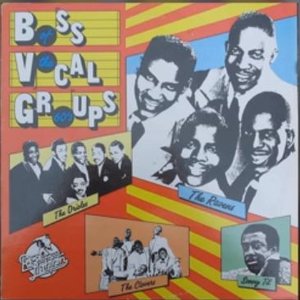 Boss Vocal Groups of the 60's