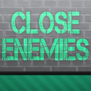 Close Enemies - A Tribute to Example