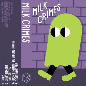 Milk Crimes