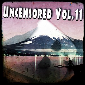 Uncensored, Vol. 11 (Bembe Recordings Presents)