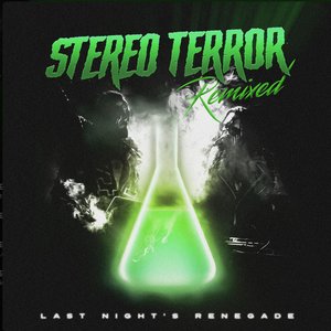 Last Night's Renegade (Remixed)