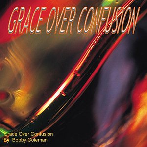 Grace Over Confusion