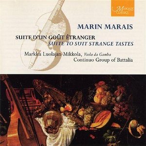 Marin Marais: Suite D'un Gout Etranger