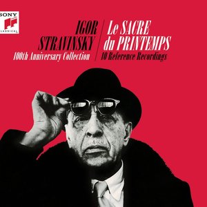 Igor Stravinsky - Le sacre du printemps (100th Anniversary Collectors Edition)