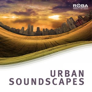 Urban Soundscapes (Roba Series)