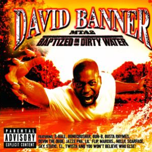 David Banner - Mta2-Baptized In Dirty Water - Zortam Music