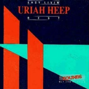 Easy Livin' Uriah Heep Best