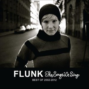 The Songs We Sing - Best Of 2002-2012