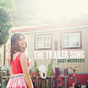 The Trailer Song - Single