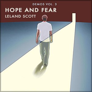 Hope And Fear (Demos, Vol. 3)