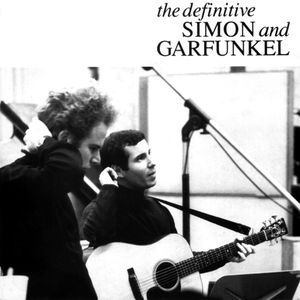 Simon And Garfunkel - The Definitive Simon & Garfunkel - Zortam Music