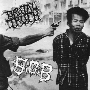 Brutal Truth / S.O.B.