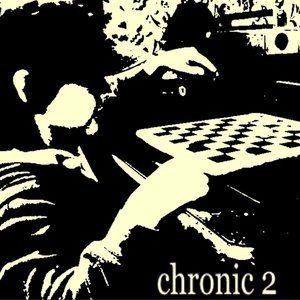 chronic 2