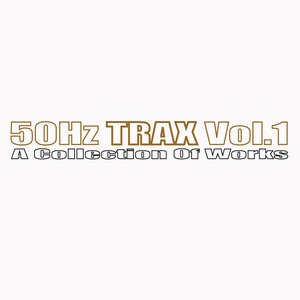 50hz Trax Vol.1