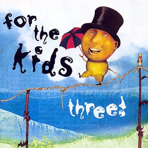 “For the Kids Three!”的封面