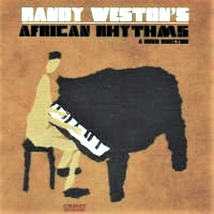 Randy Weston - The Spirits Of Our Ancestors - Zortam Music