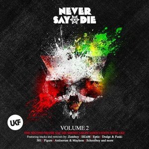 Never Say Die Vol. 2 (Deluxe Edition)