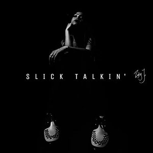 Slick Talkin'
