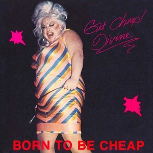 'Born To Be Cheap'の画像