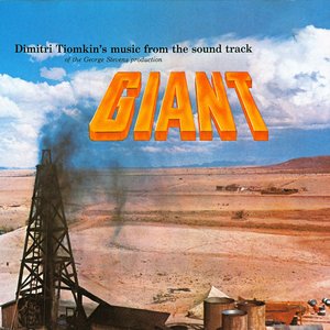 Giant (Music From The Soundtrack Of The George Stevens Production)