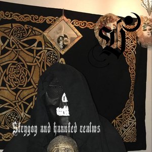 Strygoy and haunted realms
