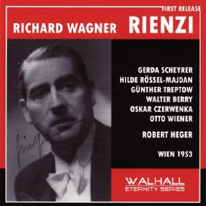 Rienzi (Wiener Staatsopernchor, Großes Orchester der RAVAG, feat conductor: Robert Heger, singers: Treptow, Scheyrer, Rössel-Majdan) cover