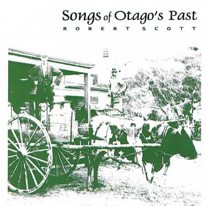 Songs of Otago's Past