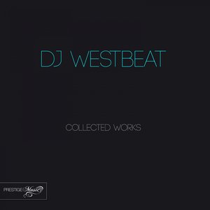 DJ WestBeat Collected Works